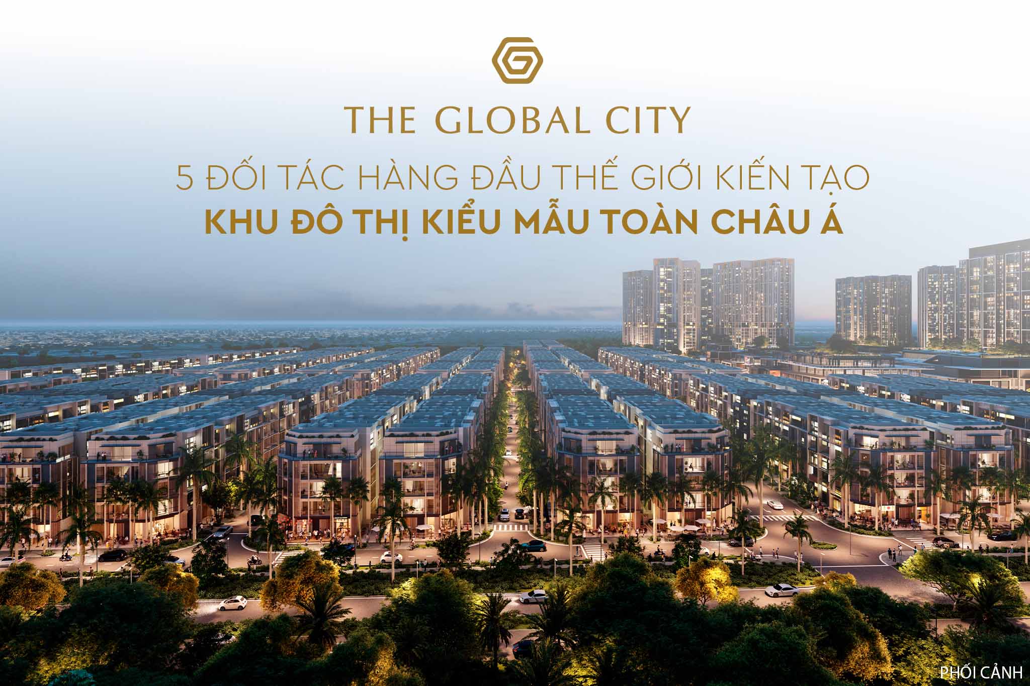 The Global City - Biểu tượng đẳng cấp nhất Đông Nam Á