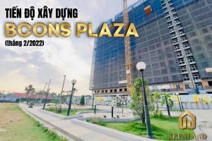 Tiến Độ Xây Dựng Dự Án Bcons Plaza Tháng 2 Năm 2022