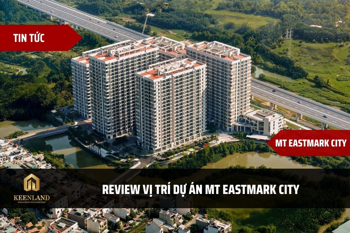 Review Vị Trí Dự Án MT Eastmark City Quận 9 Có Gì Nổi Bật?